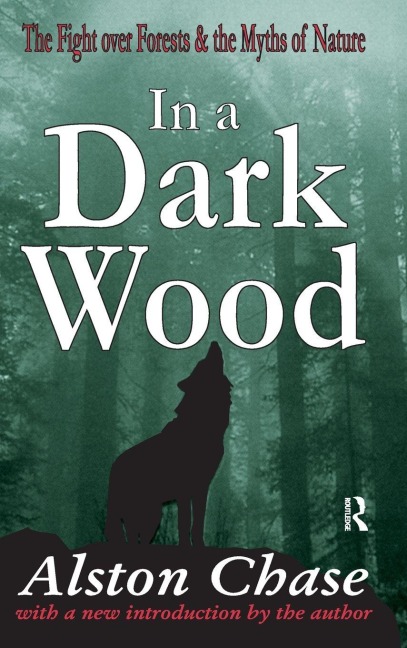 In a Dark Wood - Alston Chase