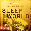 Cover-Bild zum Titel 'Sleep World' von 'Natalie Tielcke'