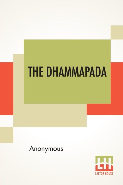 The Dhammapada - Anonymous