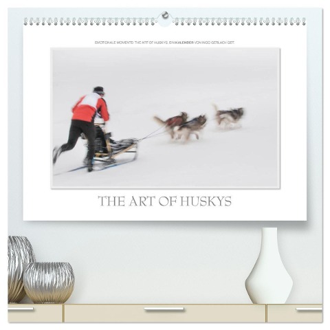 Emotionale Momente: The Art of Huskys. / CH-Version (hochwertiger Premium Wandkalender 2025 DIN A2 quer), Kunstdruck in Hochglanz - Ingo Gerlach GDT