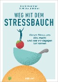 Weg mit dem Stressbauch - Sina Schwenninger, Nicolle Lindemann