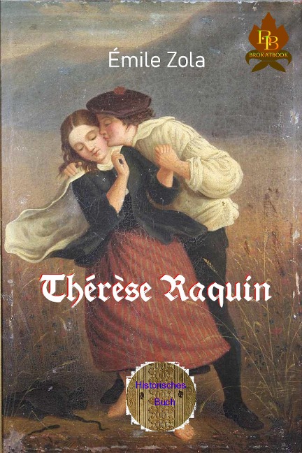 Thérèse Raquin - Émile Zola