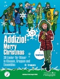 Cover-Bild zum Titel 'Addizio! Merry Christmas "36 Weihnachtslieder für Bläser in Klassen, Gruppen, Ensembles", B-Trompete' von 'Jörg Sommerfeld'