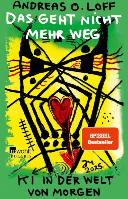 Das geht nicht mehr weg - Andreas O. Loff