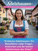 Adelzhausen - Erkunde die Gemeinde mit Charme und Humor - Stefan Hanauer
