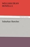 Suburban Sketches - William Dean Howells