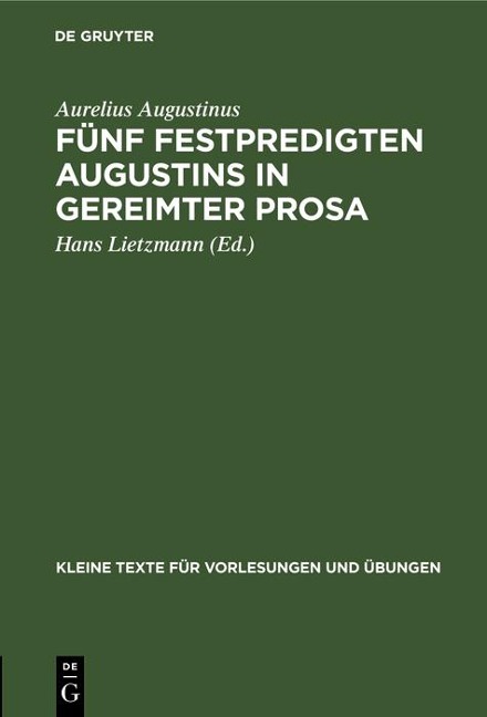 Fünf Festpredigten Augustins in gereimter Prosa - Aurelius Augustinus