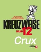 Cover-Bild zum Titel 'KREUZWEISE Band 12' von 'Crux'