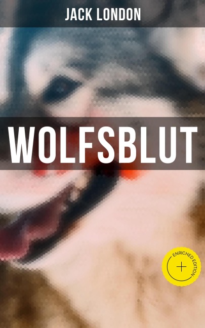 WOLFSBLUT - Jack London
