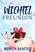 Cover-Bild zum Titel 'Witchel Freundin' von 'Mónica Benítez'