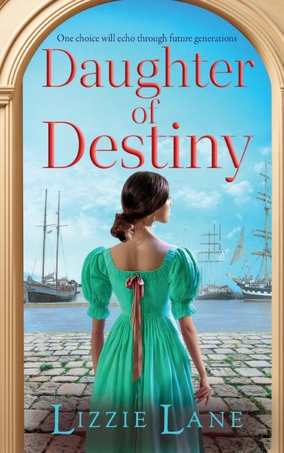 Daughter of Destiny - Lizzie Lane