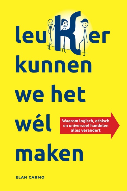 Leuker Kunnen We Het Wél Maken - Elan Carmo