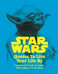 Star Wars Quotes To Live Your Life By - Roland Hall, Walt Disney