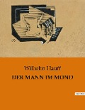DER MANN IM MOND - Wilhelm Hauff