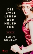 Cover-Bild zum Titel 'Die zwei Leben der Helen Fox' von 'Emily Dunlay'