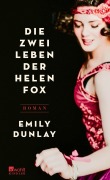 Cover-Bild zum Titel 'Die zwei Leben der Helen Fox' von 'Emily Dunlay'