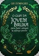 Cover-Bild zum Titel 'O guia da jovem bruxa para fazer amigos e enfeitiçar pessoas' von 'Giu Domingues'