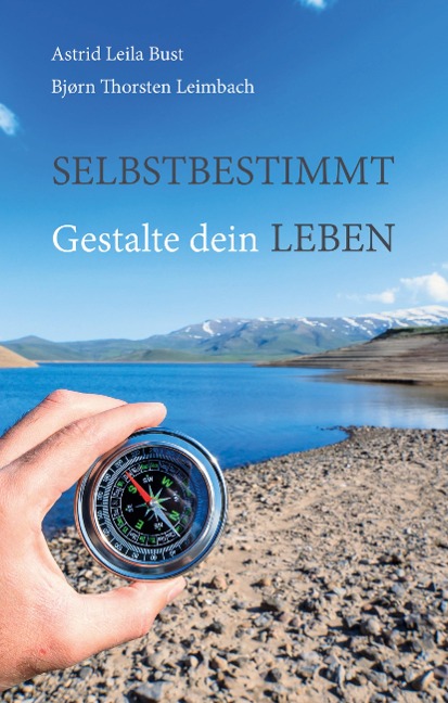 Selbstbestimmt - Bjørn Thorsten Leimbach, Leila Astrid Bust