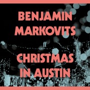 Cover-Bild zum Titel 'Christmas in Austin' von 'Benjamin Markovits'