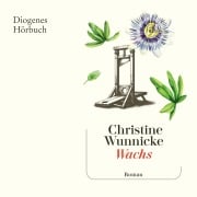 Cover-Bild zum Titel 'Wachs' von 'Christine Wunnicke'