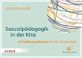 Sexualpädagogik in der Kita. 40 Reflexionskarten für die Teamarbeit - Jörg Maywald