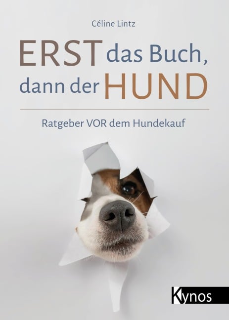 Erst das Buch, dann der Hund - Céline Lintz