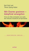 Cover-Bild zum Titel 'Mit Charme gewinnen - kämpfend vorangehen' von 'Karl Graf, Theres Spirig-Huber'