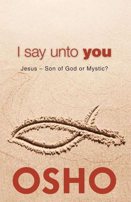 I Say Unto You - 