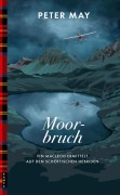 Cover-Bild zum Titel 'Moorbruch' von 'Peter May'