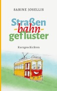 Cover-Bild zum Titel 'Straßenbahngeflüster' von 'Sabine Josellis'