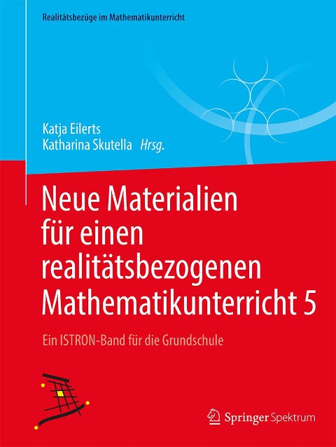 Neue Materialien für einen realitätsbezogenen Mathematikunterricht 5 - 