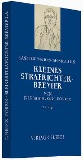 Cover-Bild zum Titel 'Kleines Strafrichter-Brevier' von 'Friedrich-Karl Föhrig'