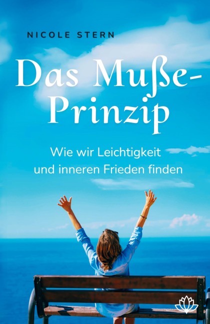 Das Muße-Prinzip - Nicole Stern