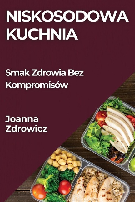 Niskosodowa Kuchnia - Joanna Zdrowicz