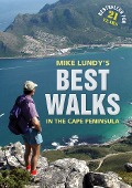 Cover-Bild zum Titel 'Mike Lundy's Best Walks in the Cape Peninsula' von 'Mike Lundy'
