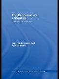 The Economics of Language - Barry R. Chiswick, Paul W. Miller