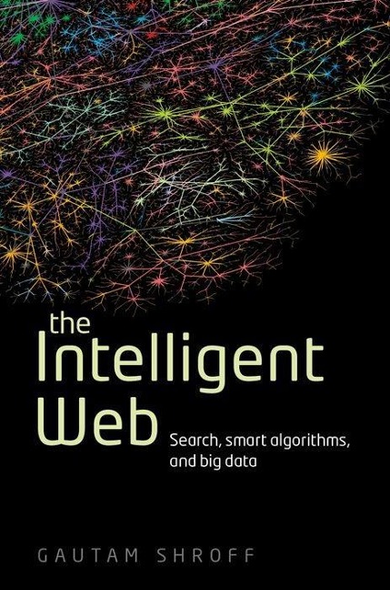 The Intelligent Web - Gautam Shroff