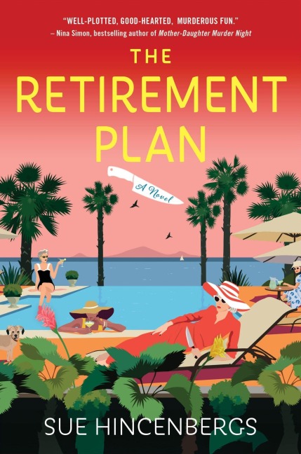 The Retirement Plan - Sue Hincenbergs