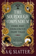 Cover-Bild zum Titel 'The Sourdough Compendium' von 'A. G. Slatter'