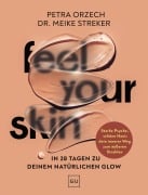 Cover-Bild zum Titel 'Feel your Skin' von 'Petra Orzech, Meike Streker'