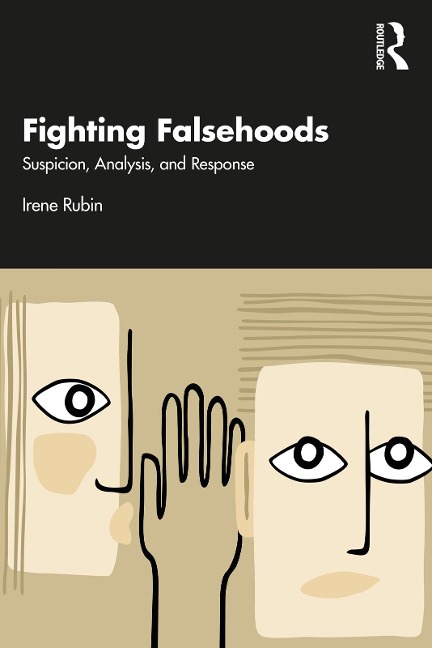 Fighting Falsehoods - Irene Rubin