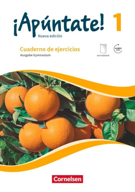 ¡Apúntate! - Nueva edición - Band 1 - Gymnasium - Cuaderno de ejercicios mit eingelegtem Förderheft und Audios online - Heike Kolacki