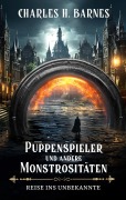 Cover-Bild zum Titel 'Puppenspieler und andere Monstrositäten (3)' von 'Charles H. Barnes'