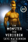 Cover-Bild zum Titel 'Ein Monster zum Verlieben' von 'Skye Mackinnon'