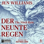 Cover-Bild zum Titel 'Der Neunte Regen - The Ninth Rain' von 'Jen Williams'