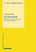 Cover-Bild zum Titel 'System Kirche' von 'Johannes Ludwig'