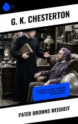 Cover-Bild zum Titel 'Pater Browns Weisheit' von 'G. K. Chesterton'