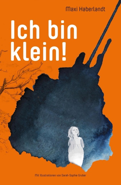 Ich bin klein! - Maxi Leonore Haberlandt