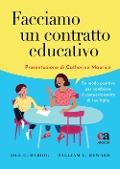 Cover-Bild zum Titel 'Facciamo un contratto educativo. Un modo positivo per cambiare il comportamento di tuo figlio' von 'Jill C. Dardig, William L. Heward'