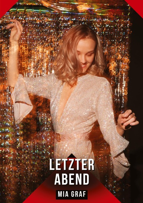 Letzter Abend - Mia Graf
